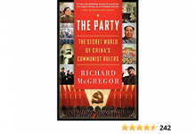 The Party: the Secret World of China’s Communist Rulers by Richard McGregor