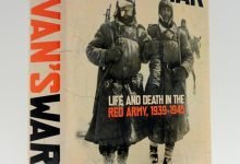 Ivan’s War, Life and Death in the Red Army, 1939-1945 by Catherine Merridale
